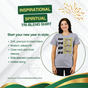 2026 Inspirational Spiritual Tri-Blend Shirt