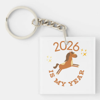2026 Is My Year Cute Year of the Horse Schlüsselanhänger