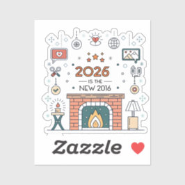 2026 Is The New 2016 Cozy Culture Vector Aufkleber