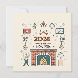 2026 Is The New 2016 Cozy Culture Vector Feiertagskarte