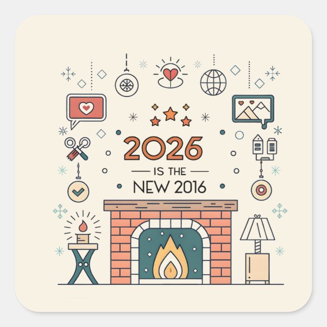 2026 Is The New 2016 Cozy Culture Vector Quadratischer Aufkleber (Vorderseite)
