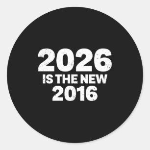2026 Ist Das Neue 2016 Lustige Zitate Nostalgische Runder Aufkleber