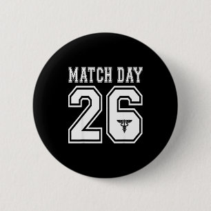 2026 Match-Tag gegenwärtige Med-Schule Residency Z Button