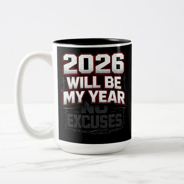2026 No Excuses Zweifarbige Tasse (Links)