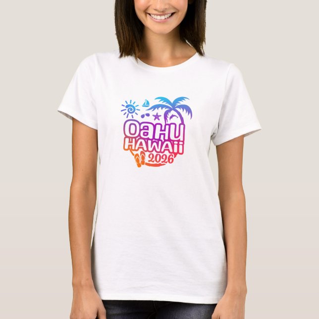 2026 Oahu, Hawaii Urlaub oder Reise T-Shirt (Vorderseite)