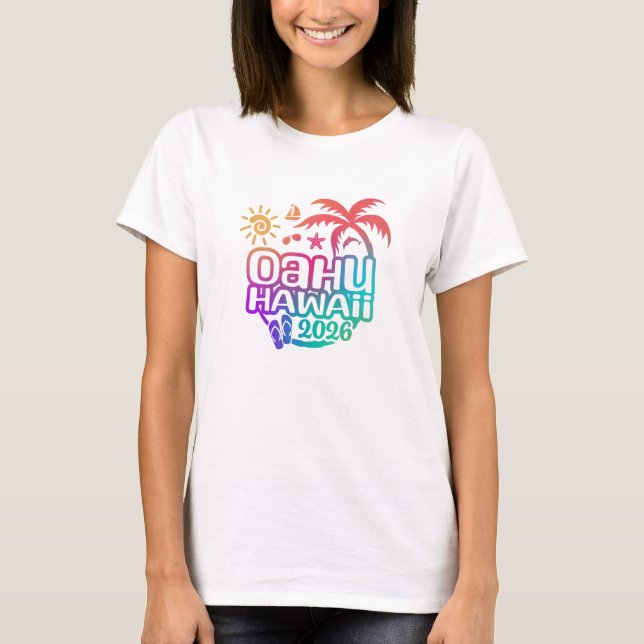 2026 Oahu, Hawaii Urlaub oder Reise T-Shirt (Vorderseite)