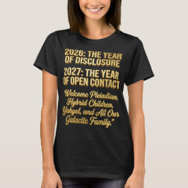 2026 Offenlegung 2027 Offener Kontakt Galaktische  T-Shirt