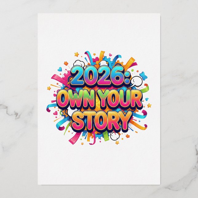 2026: Own Your Story - The Empowerment Slogan Folieneinladung (Vorderseite)