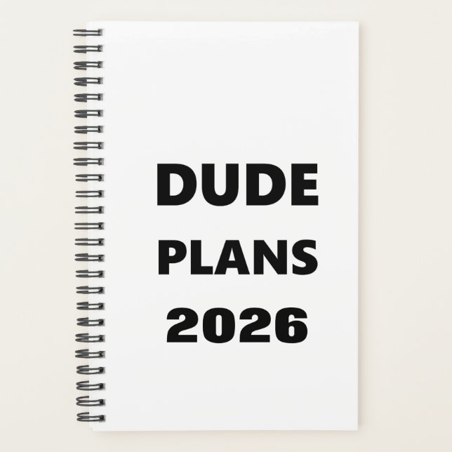 2026 Planer für Männer Dude-Pläne Schwarze Schrift (Vorderseite)