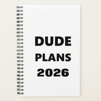 2026 Planner For Men Dude Plans Black Font White Planer