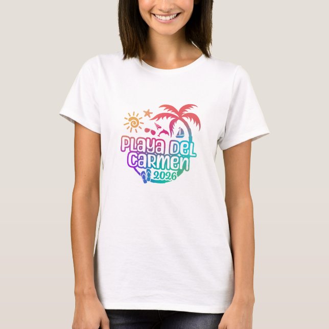 2026 Playa del Carmen, Mexiko Urlaub oder Reise T-Shirt (Vorderseite)