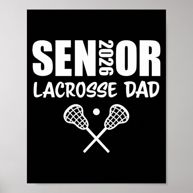 2026 Senior Lacrosse Dad Lacrosse Team Parent  Poster (Vorne)