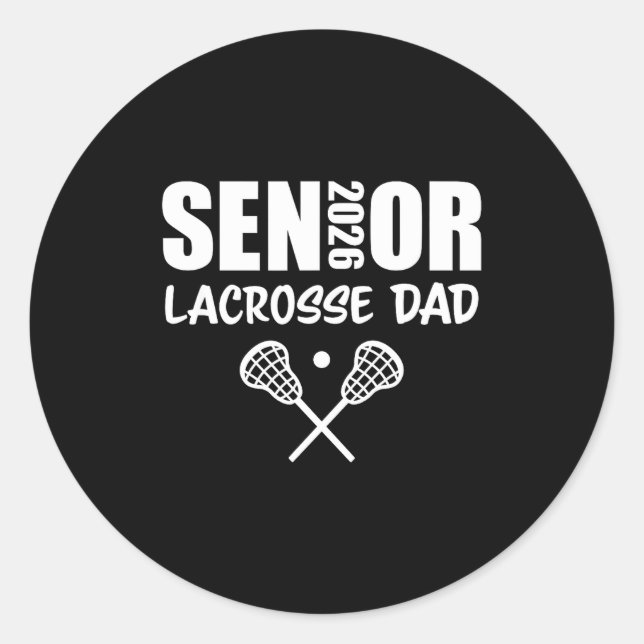 2026 Senior Lacrosse Dad Lacrosse Team Parent  Runder Aufkleber (Vorderseite)