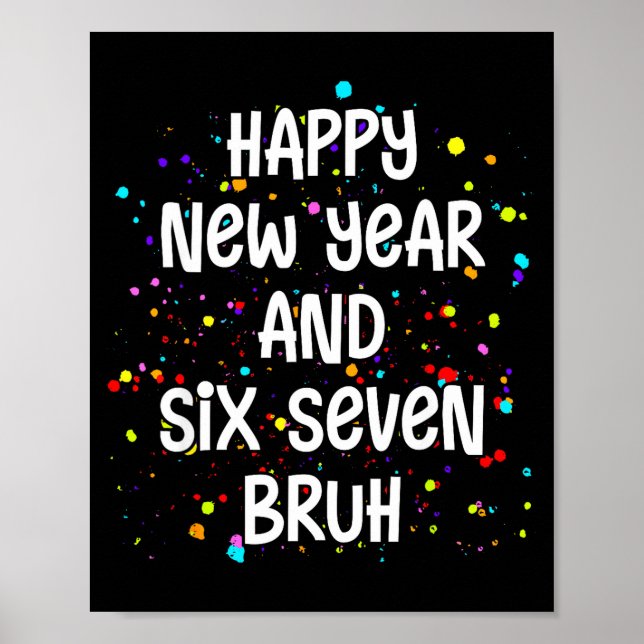 2026 Silvesterparty Six Seven Bruh 67  Poster (Vorne)