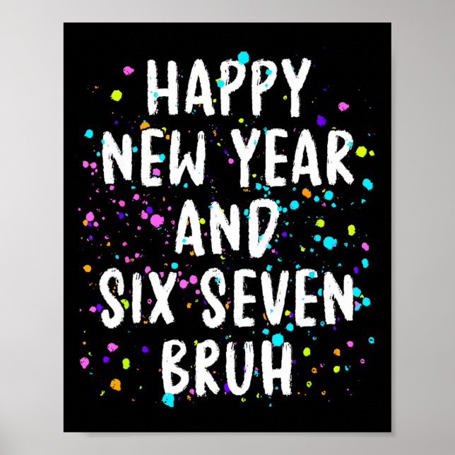 2026 Silvesterparty Six Seven Bruh Spaß Poster (Vorne)