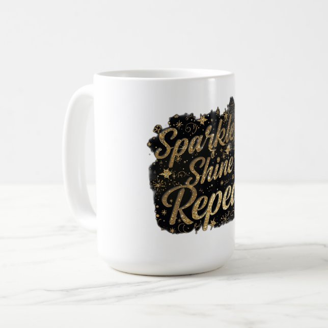 2026 sPARKLE,SHINE REPEAT Kaffeetasse (Vorderseite Links)