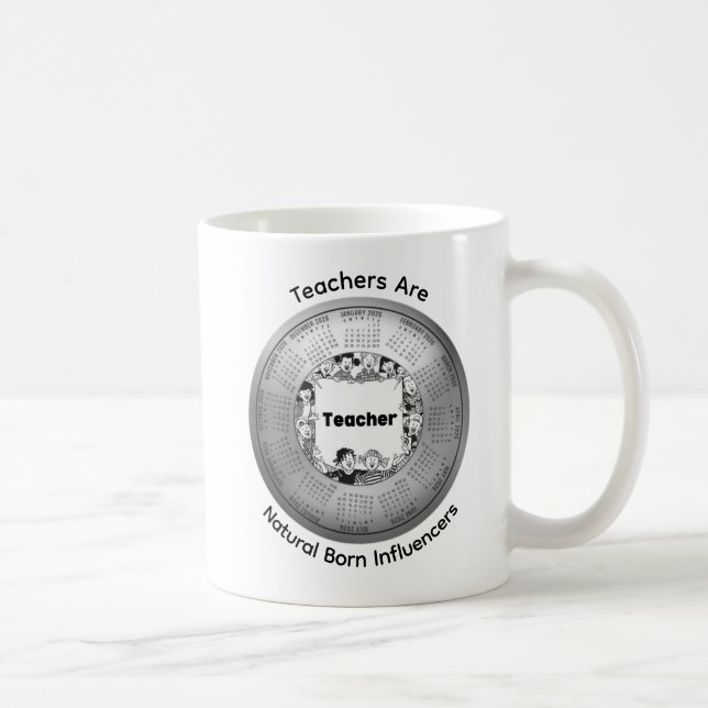 2026 Teachers Are Natural Born Influencers Coffee  Kaffeetasse (Rechts)