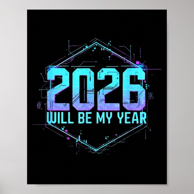 2026 Will Be My Year Motivational Sitive Mindset Q Poster (Vorne)