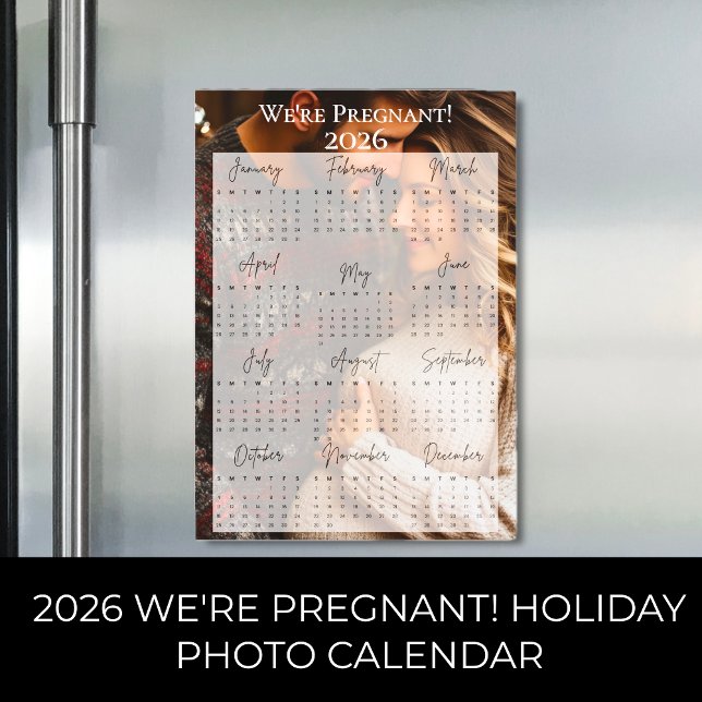 2026 Wir sind schwanger Foto Calendar Magnetkarte (2026 We're Pregnant Holiday Photo Calendar
)