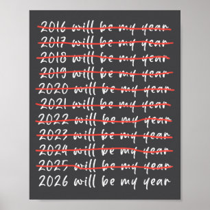 2026 wird mein Jahr lustiger Humor Neujahrszitat F Poster