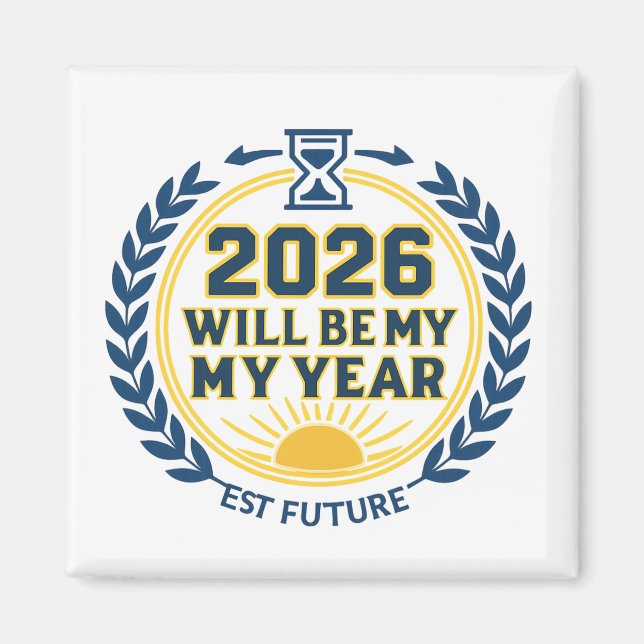 2026 Wird Mein Jahr Magnet (Vorne)