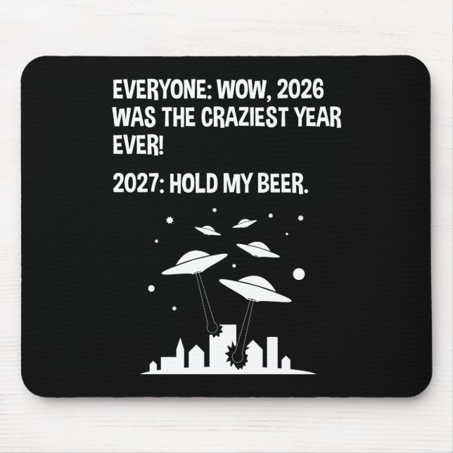 2027 Halt mein Bier Mousepad (Vorne)
