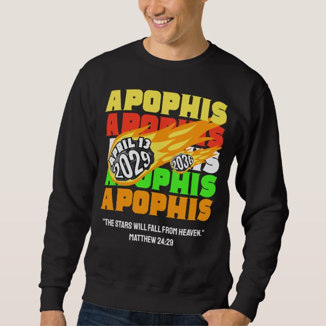 2029 APOPHIS Asteroid NEO Christlich Sweatshirt (Vorderseite)