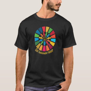 2030 Unsere nachhaltige Zukunft Frieden Globale Zi T-Shirt