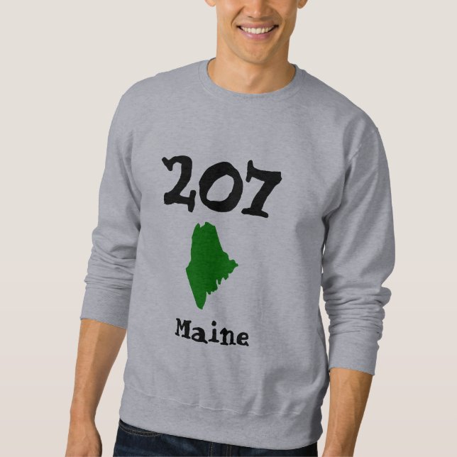 207, Area Code of Maine (Portland, Bangor, Saco) Sweatshirt (Vorderseite)
