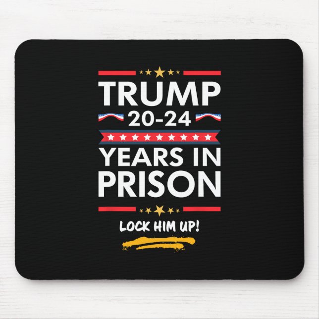 20-24 Jahre Haft für ihn Mousepad (Vorne)