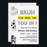 20. Bruh, Du in Birthday Teen Boy Funny Einladung<br><div class="desc">20. Bruh, Pizza Music Cake You in ? Birthday Teen Boy Funny Funny Einladung Dieses Funny einfache Design verfügt über eine Teeny-Geburtstagseinladung mit Pizzalusik und Kuchen. Personalisieren Sie die Einladung mit Ihren Daten und wenn Sie gewollt, um den Stil und die Platzierung des Textes weiter zu ordnen, klicken Sie bitte...</div>