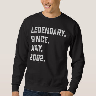 20. Geburtstag Legendary Seit Mai 2002 20 Jahre Sweatshirt