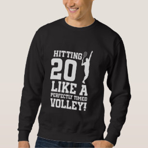 20. Geburtstag Tennis 20 Jahre Altes Tennisspiel B Sweatshirt