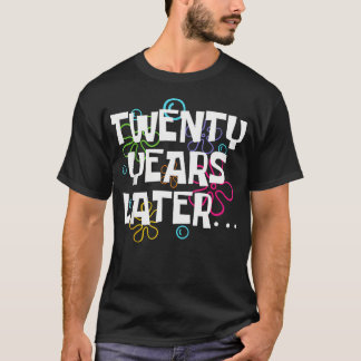 20. Geburtstagsparty Zwanzig Jahre später Sonnen 2 T-Shirt