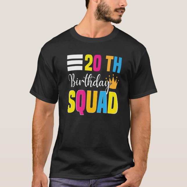 20. Happy Birthday Squad Party Bday Family Group T-Shirt (Vorderseite)