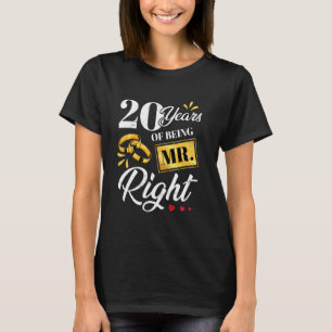 20 Jahre, als ich Mr. Right Funny Couple war, Hoch T-Shirt