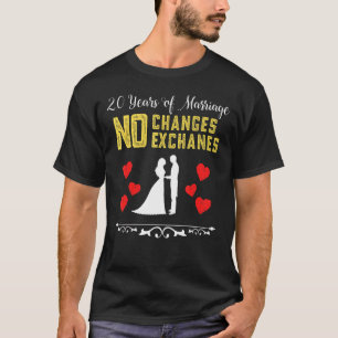 20 Jahre Eheschließung keine Rückerstattungsgeschä T-Shirt
