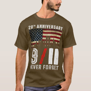 20. Jahrestag 911 Vergessen Sie nie 2001 2021 T-Shirt