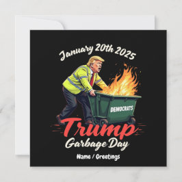 20. Januar 2025 Trump Garbage Day Sparks Political Einladung