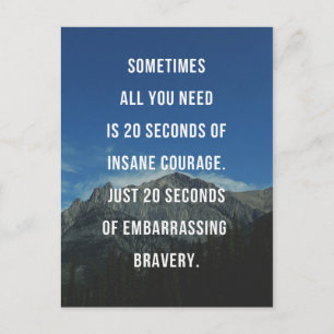 20 Sekunden grässlicher Mut-Zitat Postkarte