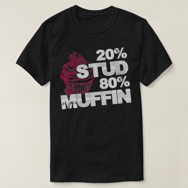 20 Stud 80 Muffin Sweet National Dessert Day Fun T-Shirt (Design vorne)