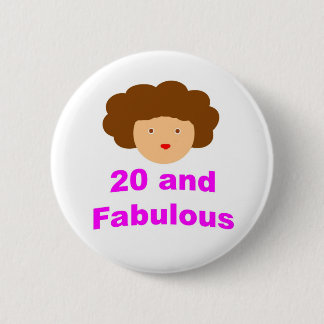 20 und fabelhaftes button