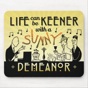 20s Retro Art Deco Inspirational Sunny Demeanor Mousepad