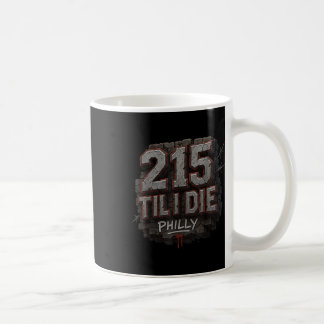 215 Til I Die Urban Streetwear Philly Pride Graffi Kaffeetasse