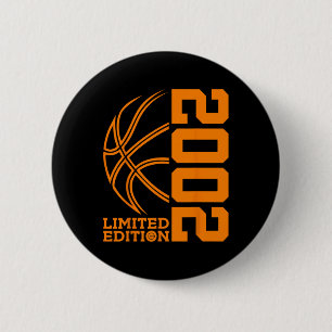 21. BIRTHDAY BASKETBALL LIMITED EDITION 2002 BUTTON