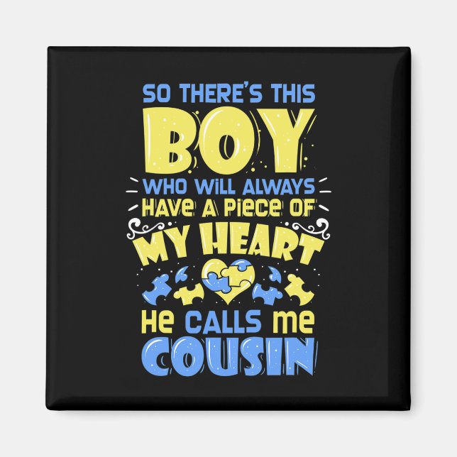 21 - Down Syndrome Awareness Cousin Magnet (Vorne)