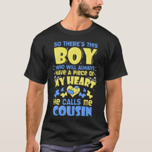 21 - Down Syndrome Awareness Cousin T-Shirt