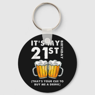 21. Geburtstag Das Ist Das Zeichen Zum Kauf Eines Schlüsselanhänger