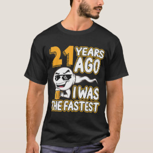 21. Geburtstag Gag Sperm vor 21 Jahren war ich die T-Shirt