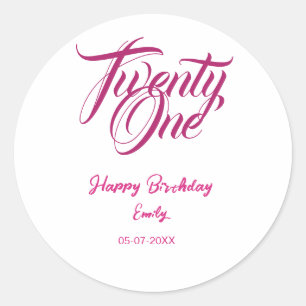 21. Geburtstag Name Datum Jahr rosa Vorlage thi Runder Aufkleber